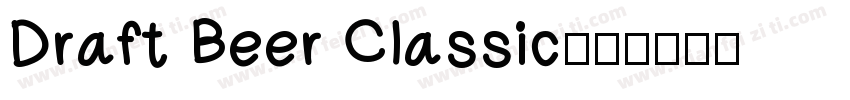 Draft Beer Classic字体转换